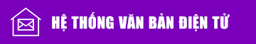 HỆ THỐNG VĂN BẢN ĐIỆN TỬ